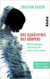 DAS GEDÄCHTNIS DES KÖRPERS